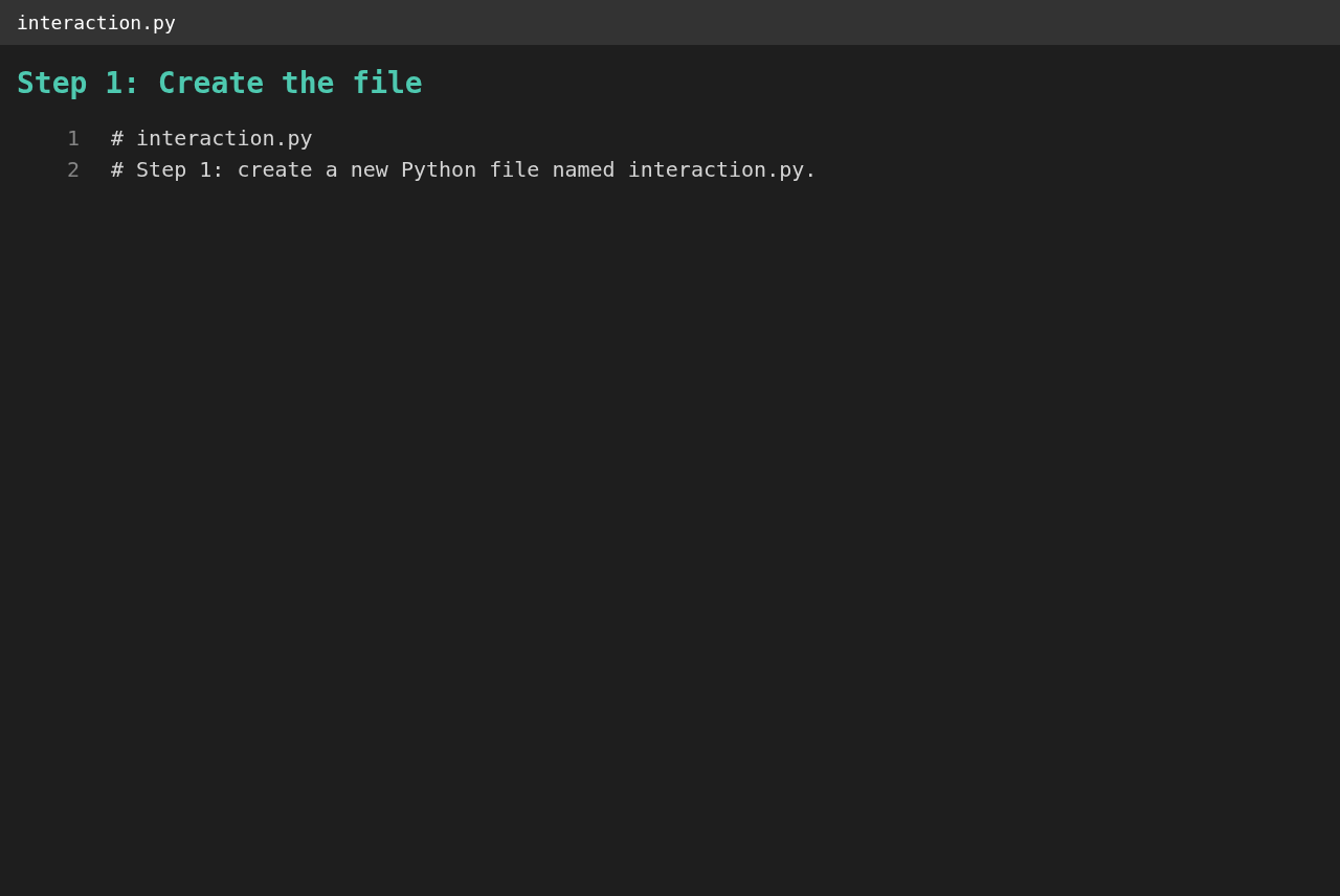 Step 1: create the file