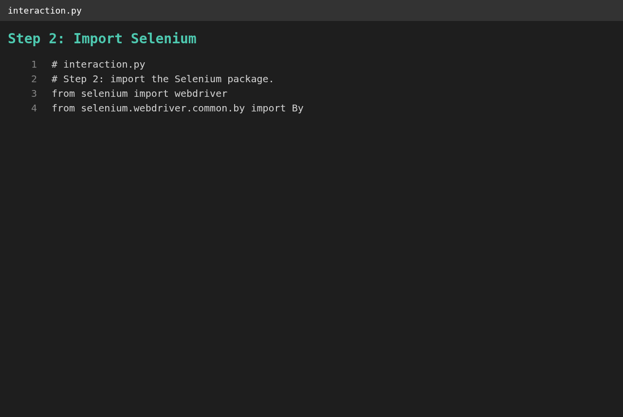 Step 2: import Selenium